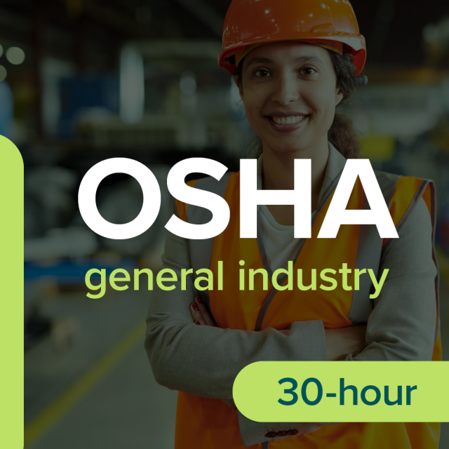 A woman in safety gear is shown with the words OSHA general industry 30-hour superimposed over her.