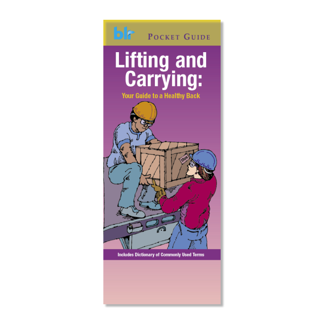 Lifting and carrying: your guide to a healthy back pocket guide